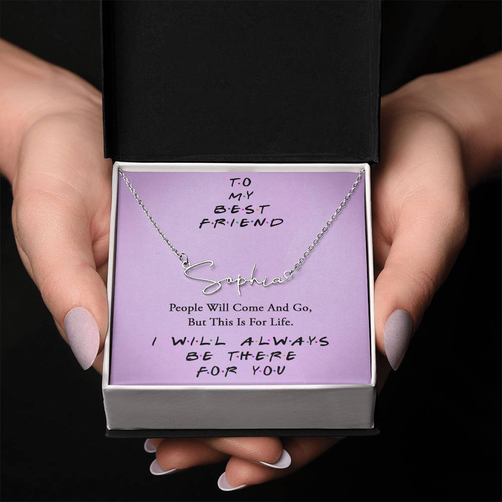 TO MY BEST FRIEND, SIGNATURE NAME NECKLACE WITH MESSAGE CARD, GIFT FOR FRIEND, UNIQUE GIFT FOR HER, BIRTHDAY GIFT