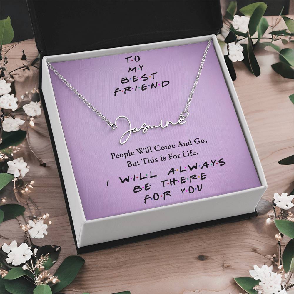 TO MY BEST FRIEND, SIGNATURE NAME NECKLACE WITH MESSAGE CARD, GIFT FOR FRIEND, UNIQUE GIFT FOR HER, BIRTHDAY GIFT
