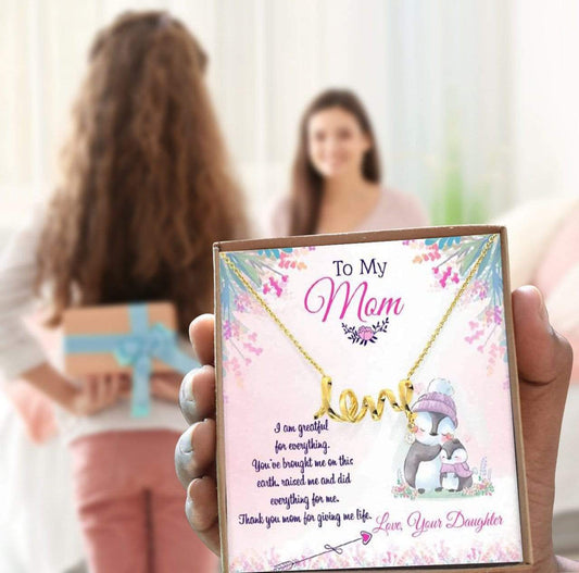 Mother's Day Gift "To My Mom I am Grateful For Everything You Did For Me" Necklace