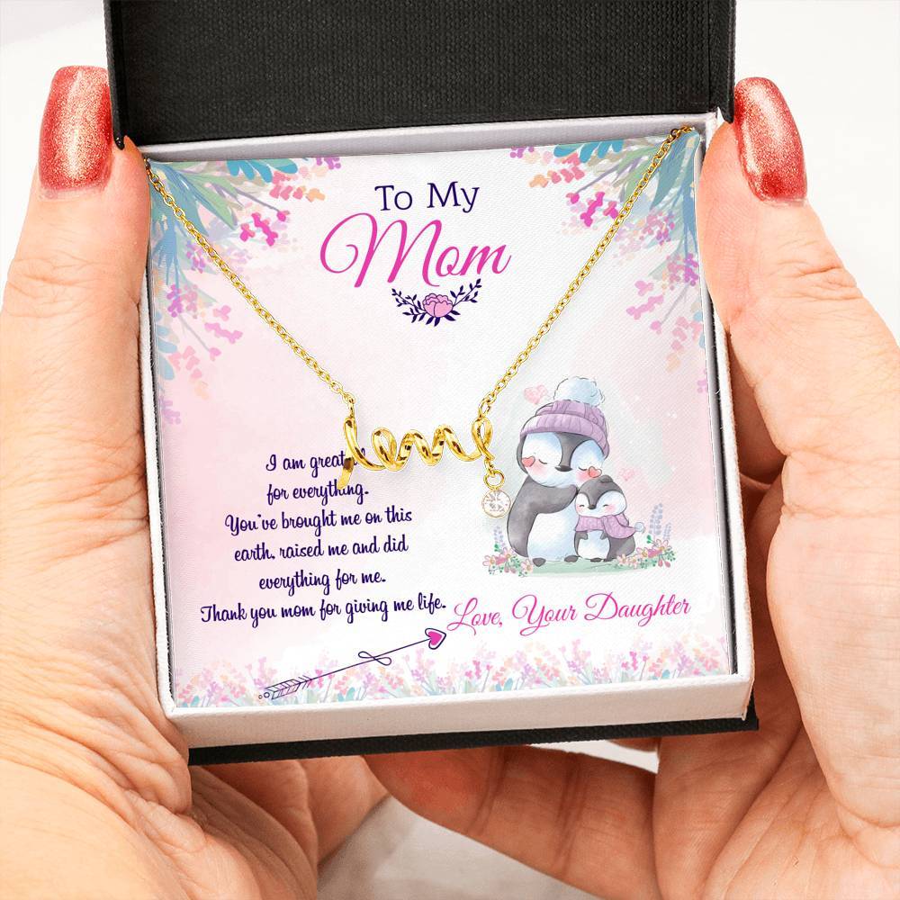 Mother's Day Gift "To My Mom I am Grateful For Everything You Did For Me" Necklace