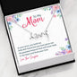 "To My Mom Your Love Will Never Fade" Message Card Necklace Gift