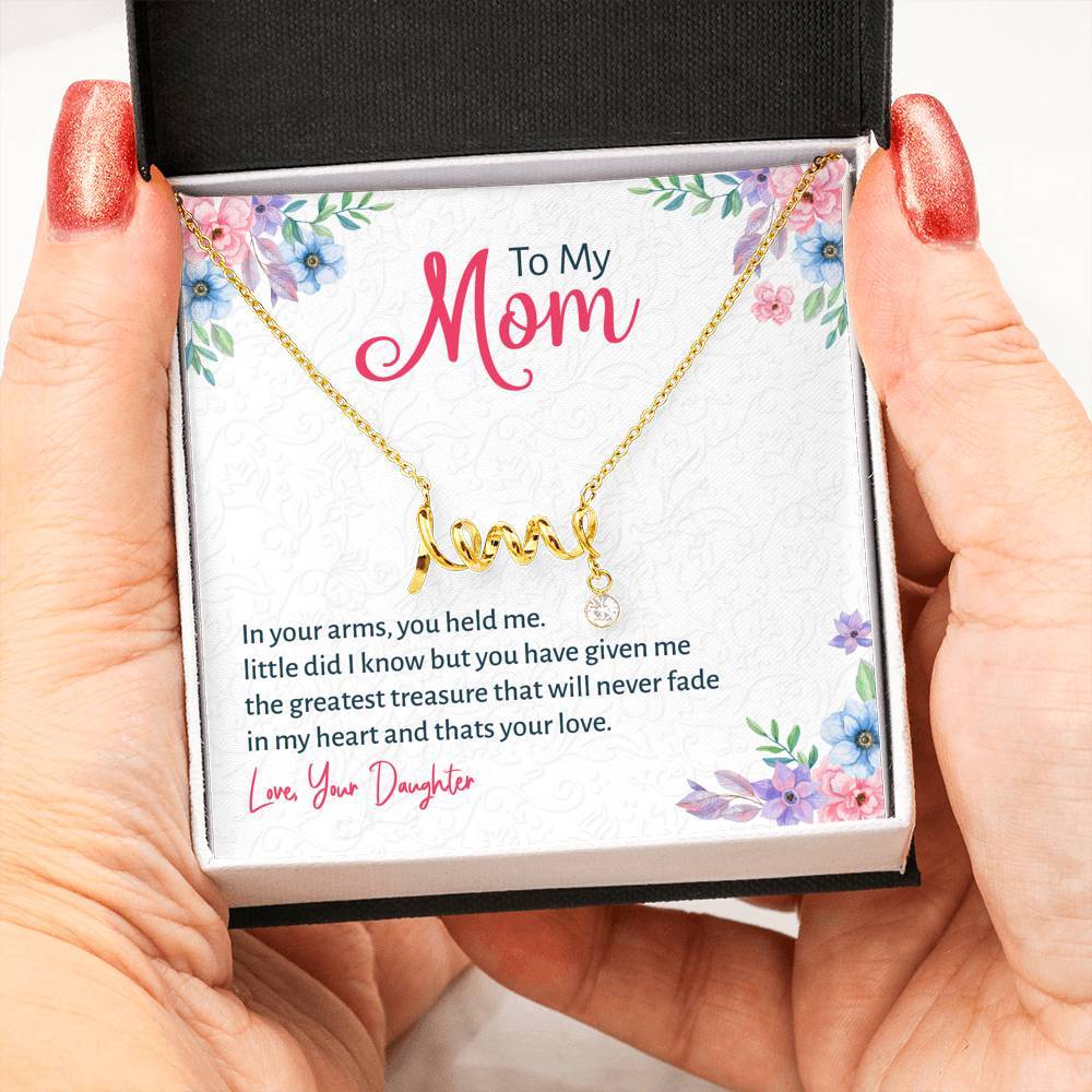 "To My Mom Your Love Will Never Fade" Message Card Necklace Gift