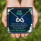 To My Wife "You Are Mine Forever And Always" Necklace