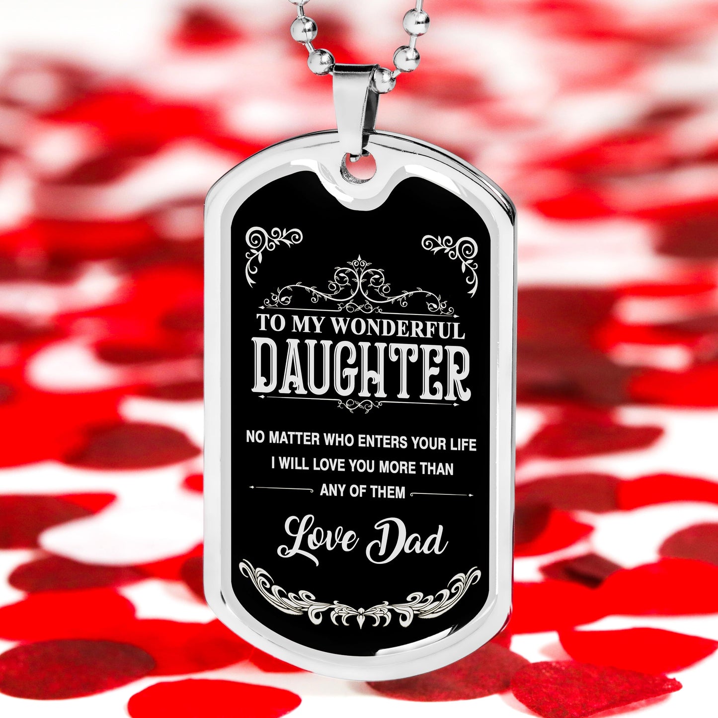 To My Wonderful Daughter- Love Dad