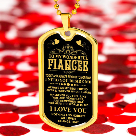 To My Wonderful Fiancee Whom I love The Most