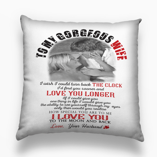 Pillows To My Gorgeous Wife Customized Pillow