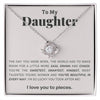 TO MY DAUGHTER I LOVE YOU TO PIECES LOVE KNOT NECKLACE BIRTHDAY GIFT FOR DAUGHTER NECKLACE FOR HER