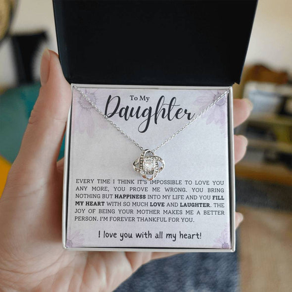 To My Daughter I Love You With All My Heart Love Knot Necklace Birthday Gift For Daughter Necklace For Her