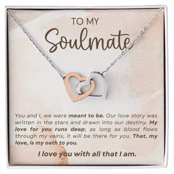 To My Soulmate I Love You With All That I Am Interlocking Heart Necklace Gift For Her Birthday Anniversary Gift For Wife