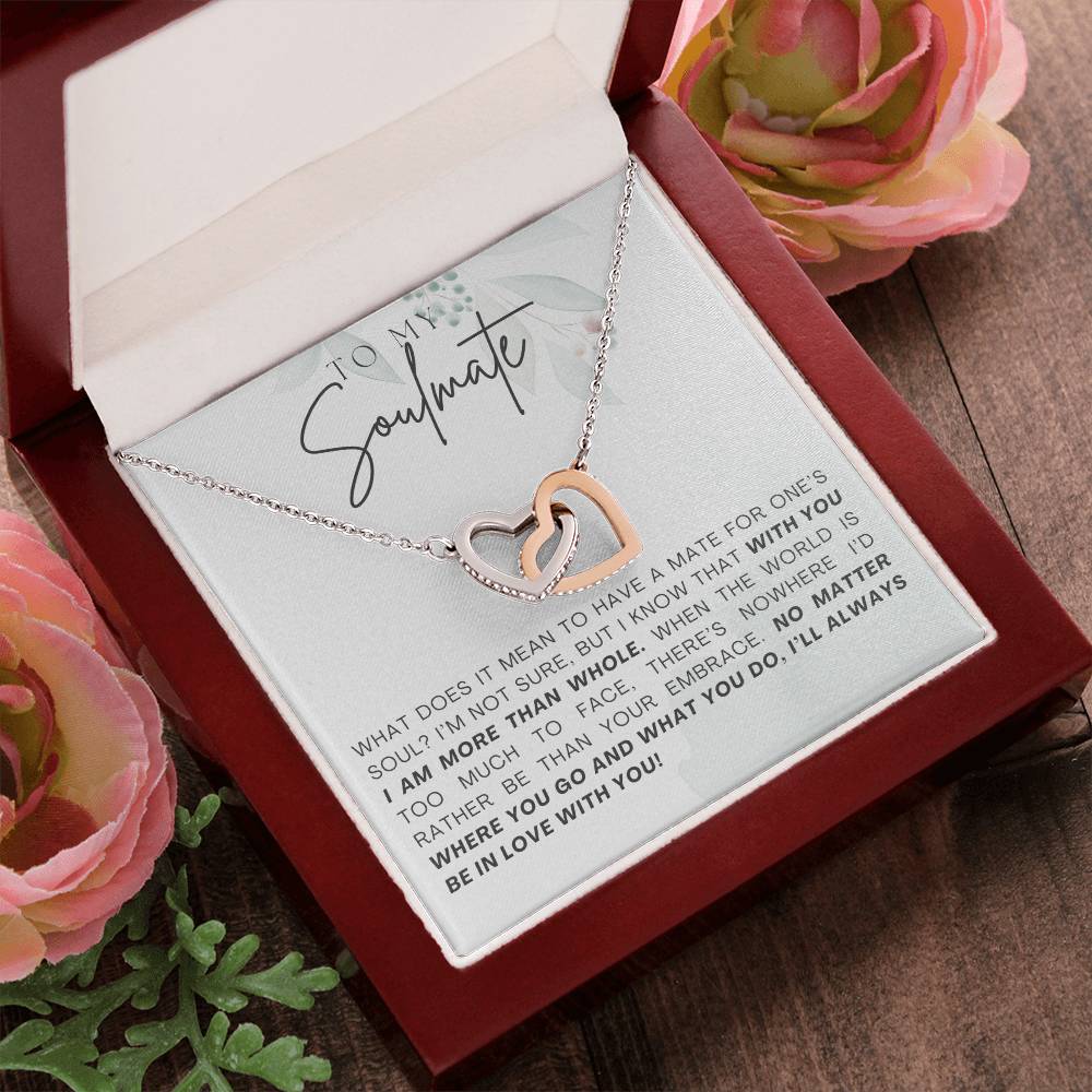 To My Soulmate With You I Am More Than Whole Interlocking Heart Necklace Gift For Her Birthday Anniversary Gift For Wife