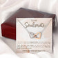To My Soulmate I Love You With All That I Am Interlocking Heart Necklace Gift For Her Birthday Anniversary Gift For Wife