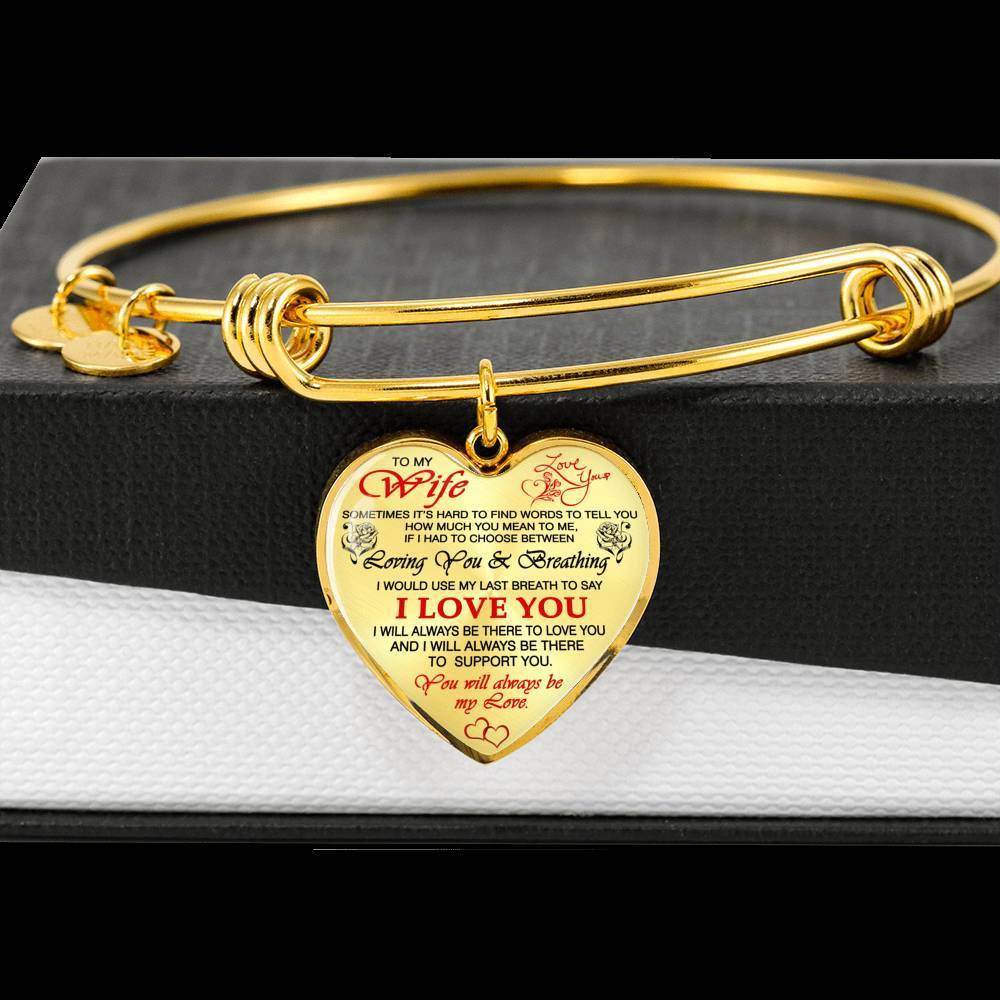 "I Will Always Be There To Love You" Bracelets For Wife