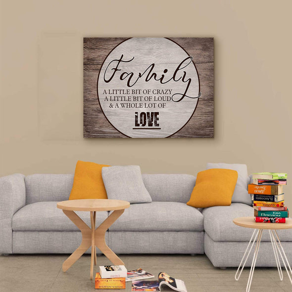 Family A Whole Lot Of Love Home Decor Canvas