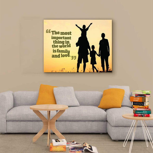 The Most Important Thing Is Family Wall Decor Canvas