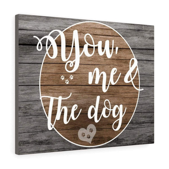 You,Me & The Dog Wall Canvas