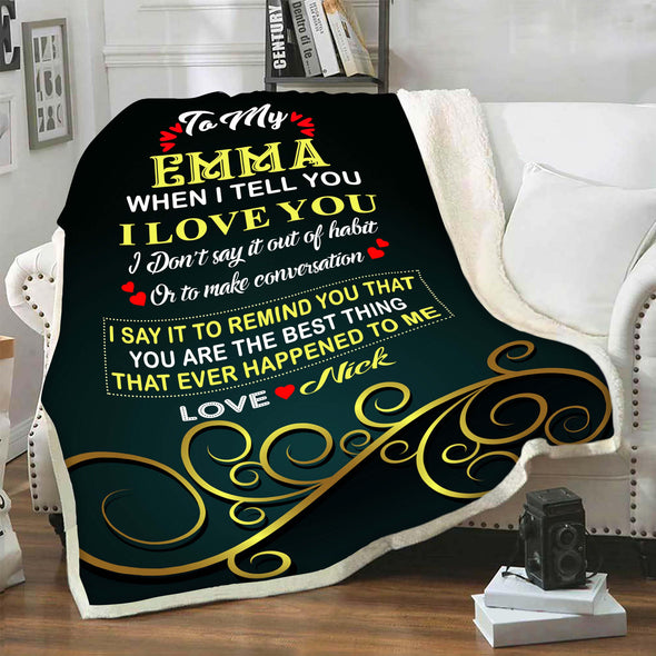 Customized Blanket "You Are The Best Thing That Ever Happened To Me" Customized Blanket For Couple