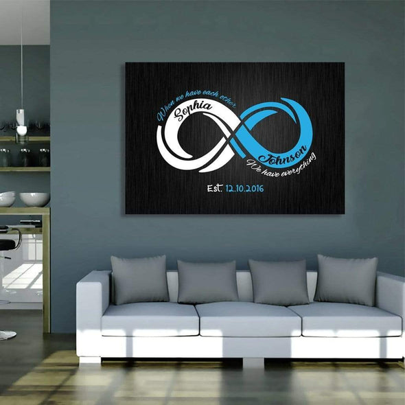 "When We Have Each Other" Customized Infinity Canvas