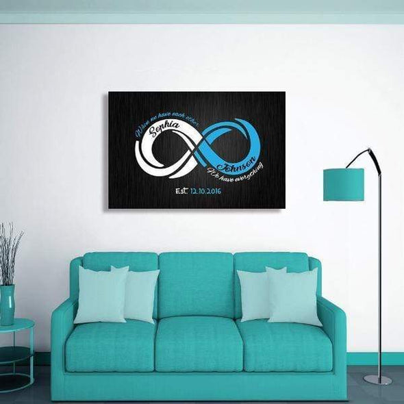 "When We Have Each Other" Customized Infinity Canvas