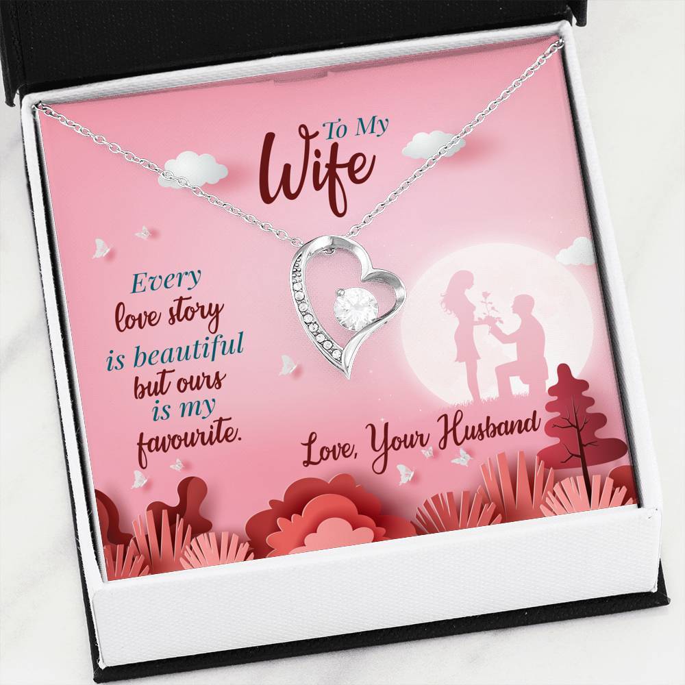 "Every Love Story Is Beautiful But Ours Is My Favorite" Necklace With Message Card