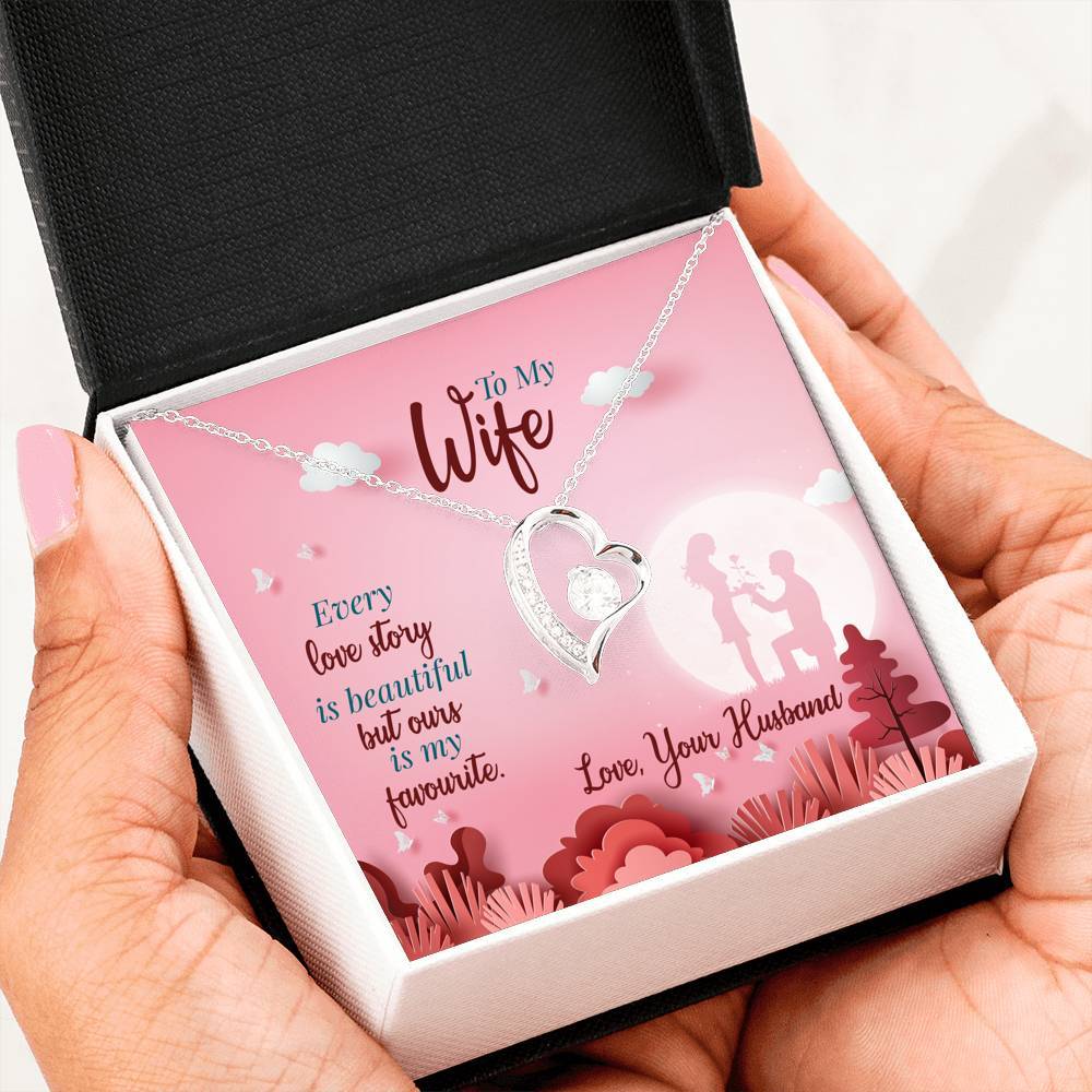 "Every Love Story Is Beautiful But Ours Is My Favorite" Necklace With Message Card