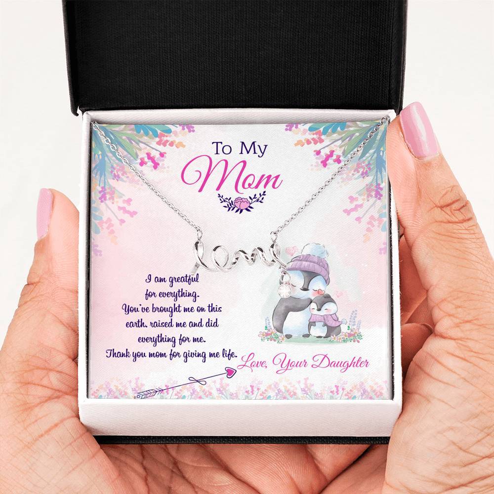 Mother's Day Gift "To My Mom I am Grateful For Everything You Did For Me" Necklace
