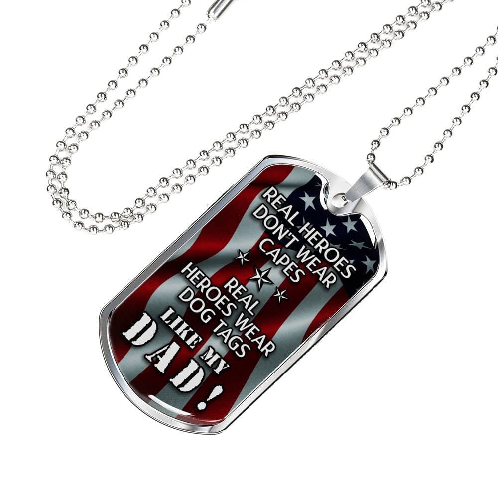 Real Heroes Wear Dog Tag Like My Dad Necklace