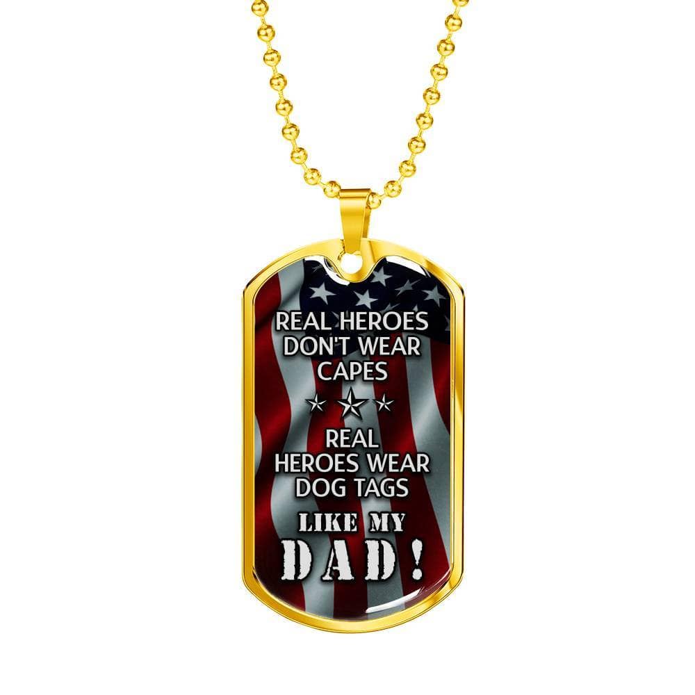 Real Heroes Wear Dog Tag Like My Dad Necklace