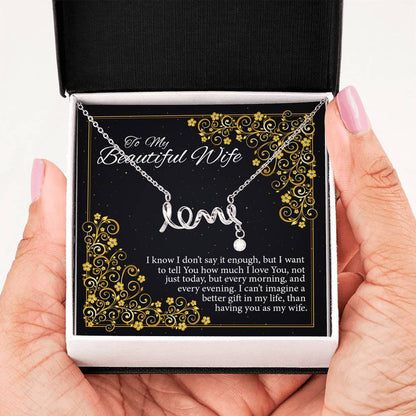 To My Beautiful Wife - Adorable Love Necklace Gift For Wife
