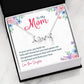 "To My Mom Your Love Will Never Fade" Message Card Necklace Gift