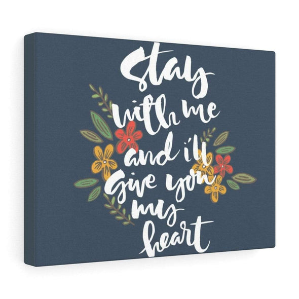 "Stay With Me" Wall Canvas