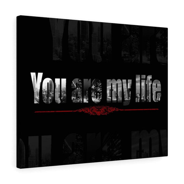 "You Are My Life"  Wall Art For Couple