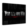 "You Are My Life"  Wall Art For Couple