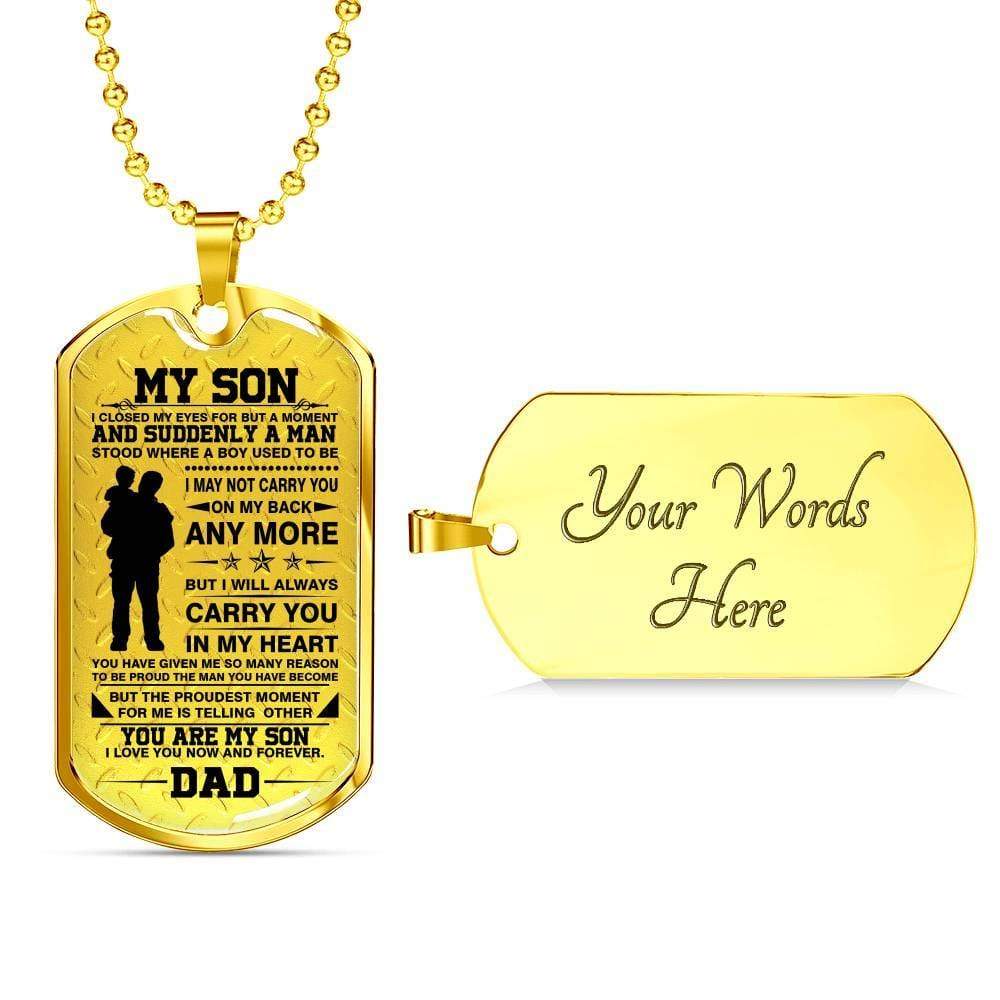 "You Are My Son Love You Forever" Military Necklace