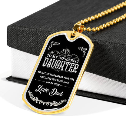 To My Wonderful Daughter- Love Dad