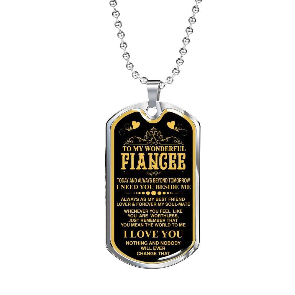 To My  Wonderful Fiancee Whom I love The Most