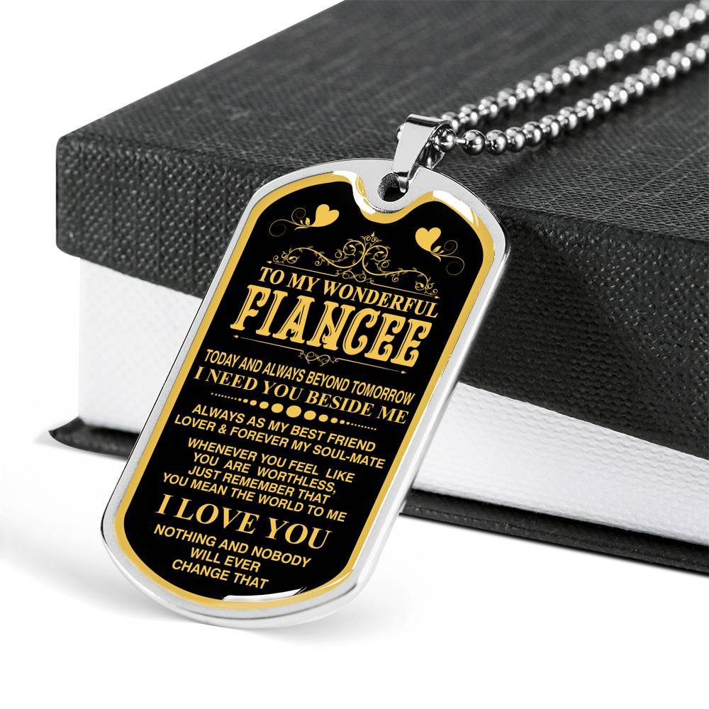 To My  Wonderful Fiancee Whom I love The Most