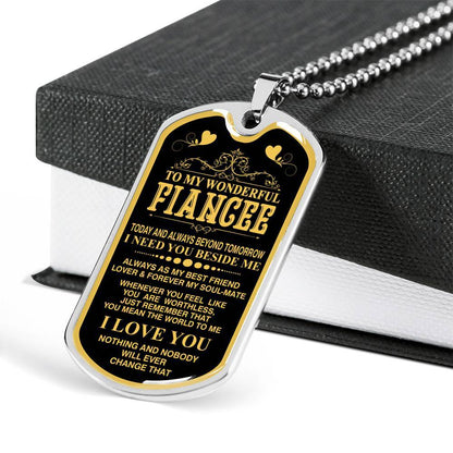To My  Wonderful Fiancee Whom I love The Most
