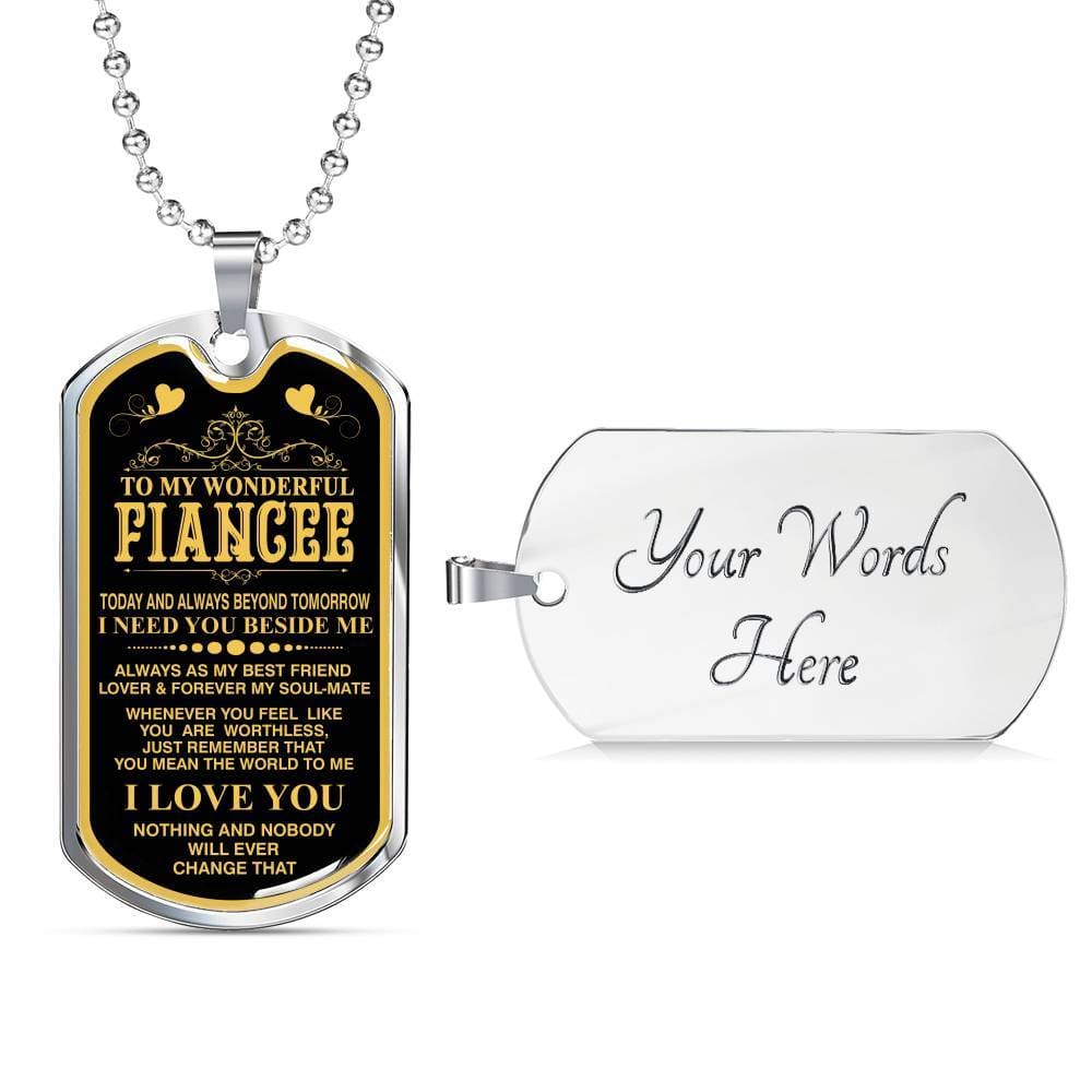 To My  Wonderful Fiancee Whom I love The Most