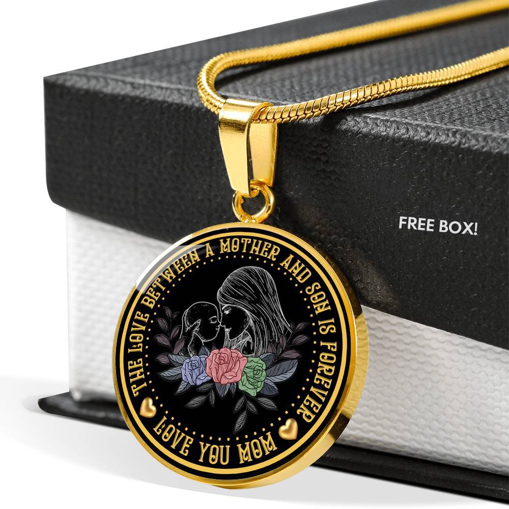 The Love Between A Mother And Son Is Forever Necklace