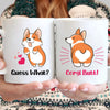 Mugs Guess What Corgi Butt Couples Coffee Mug