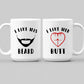 Mugs I Like His Beard, I Like Her Butt Couples Funny Coffee Mug
