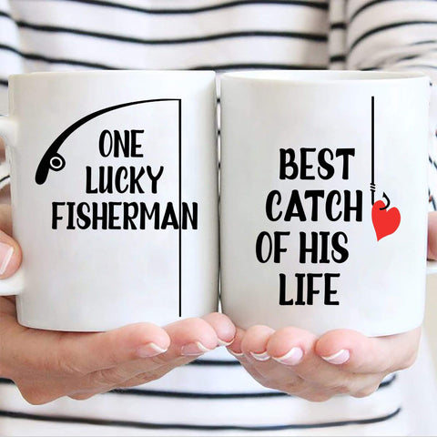 Mugs One Lucky Fisherman, Best Catch Of His Life Coffee Mugs For Couples