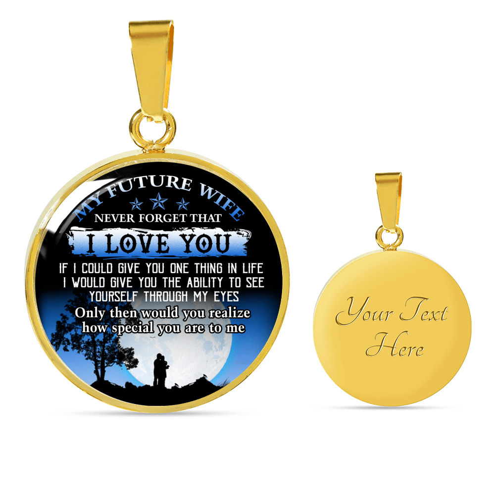 I Love My Future Wife Necklaces & Bracelets