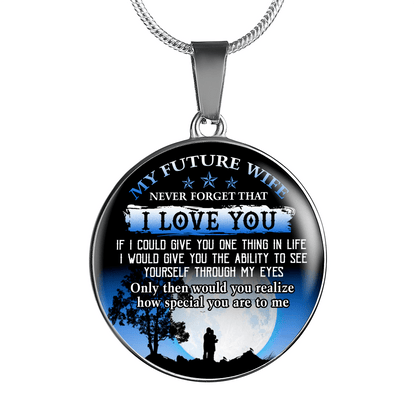 I Love My Future Wife Necklaces & Bracelets