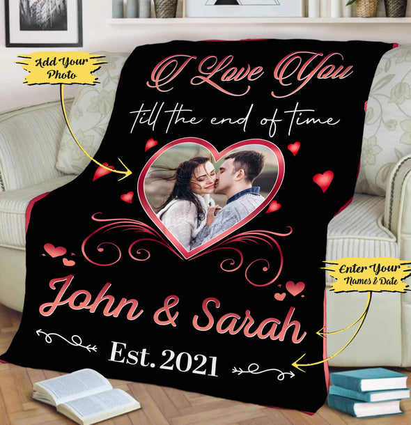 Personalized Blanket I Love You Till The End Of Time Custom Name & Photo Blanket