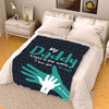 Personalized Blanket for Dad | My Daddy Is Best In The World Blanket | Couple Desires
