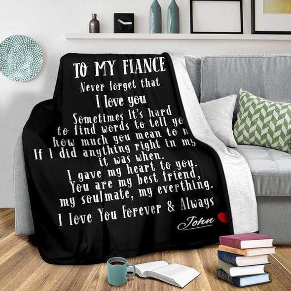 Personalized Blanket: To My Fiancé with Your Name - Perfect gift for Fiancé