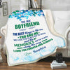 "To My Boyfriend The Best Things In Life Are You And Me"- Personalized Blanket