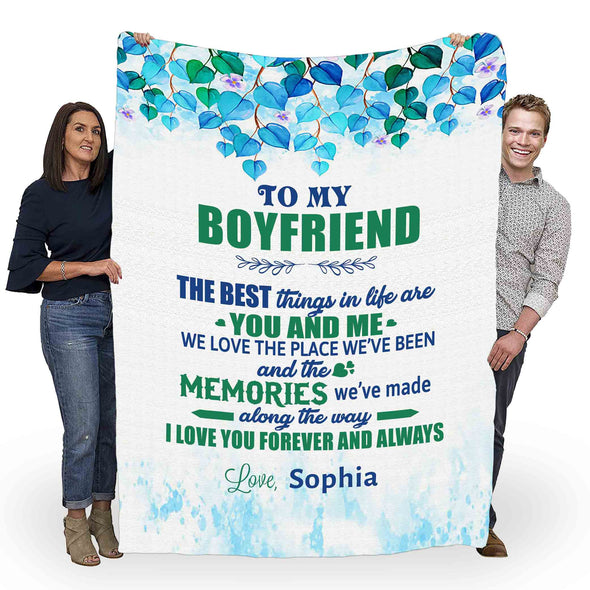 "To My Boyfriend The Best Things In Life Are You And Me"- Personalized Blanket