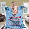 "To My Boyfriend You Are The Best Thing"- Personalized Blanket